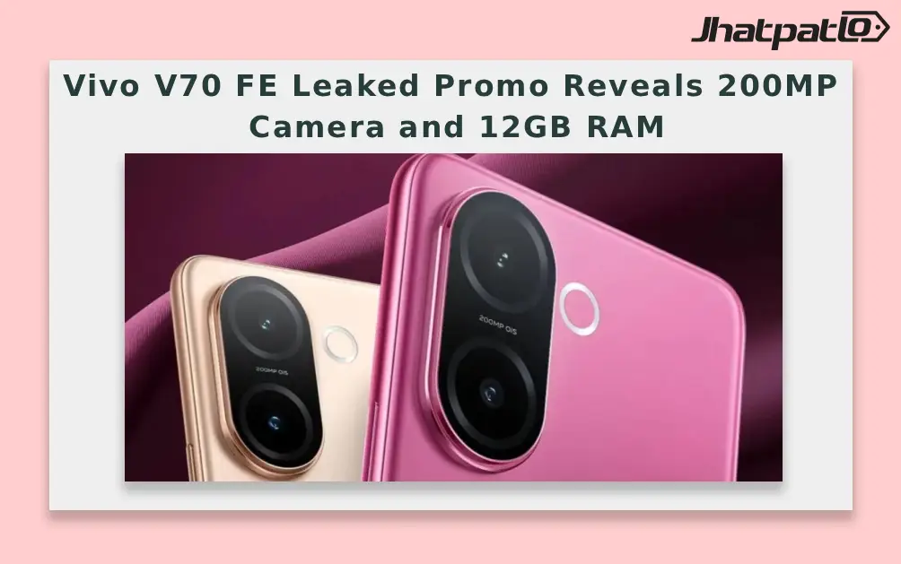  Vivo V70 FE Promo Leaks 200MP Camera and 12GB RAM